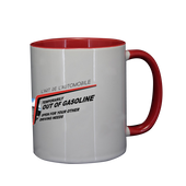 OUT OF GASOLINE - MUG LIMITED EDITION